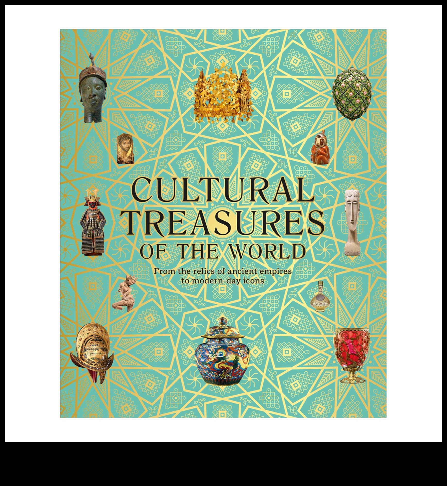 Ancestral Atlas A Visual Journey Through the Cultural Treasures of the World 2 Ancestral Atlas: Mapping the Cultural Treasures of the World