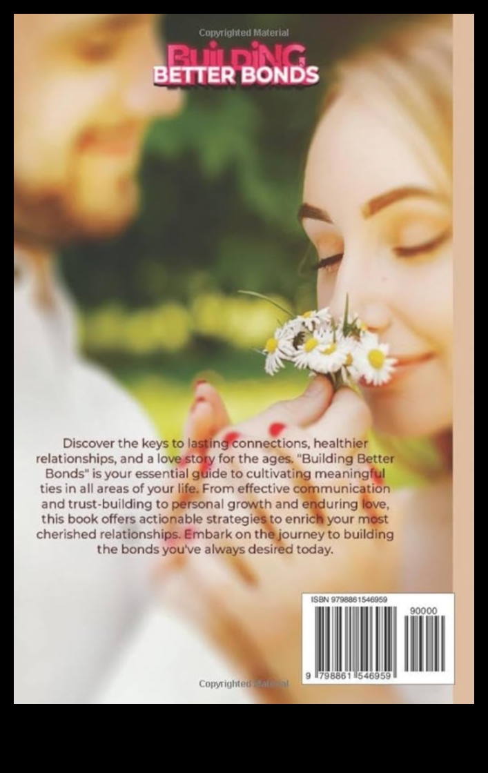 Bonding Blueprint Ένας οδηγός για τη δημιουργία ισχυρών και διαρκών συνδέσεων 4 Bonding Blueprint: Wisdom for a Strong Connection